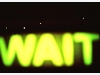 WAIT